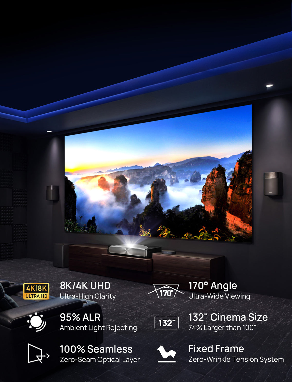NP 132" ALR UST Screen brings your living room to life with breathtaking cinema visuals.